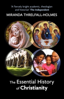 The Essential History of Christianity, Paperback Book The Essential History of Christianity, Paperback Book