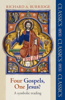 Four Gospels, One Jesus? : A symbolic reading