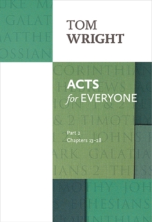 Acts for Everyone (Part 2) : chapters 13-28
