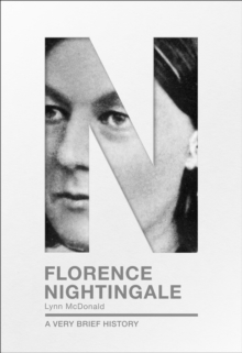 Florence Nightingale : A very brief history, EPUB eBook Florence Nightingale : A very brief history, EPUB eBook