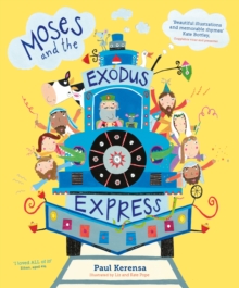 Moses And The Exodus Express