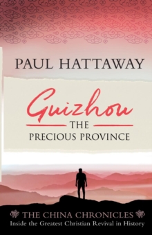 Guizhou : The Precious Province, Paperback / softback Book Guizhou : The Precious Province, Paperback / softback Book