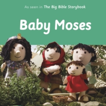 Baby Moses: As Seen In The Big Bible Storybook