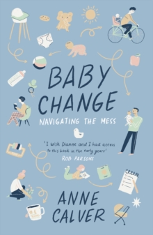 Baby Change : Navigating the Mess!