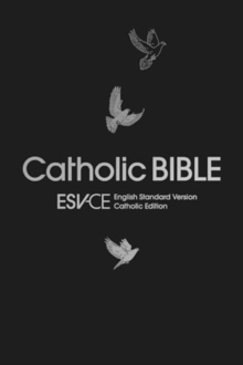 ESV-CE Catholic Bible, Anglicized Gift & Award Edition : (ESV-CE, English Standard Version-Catholic Edition)