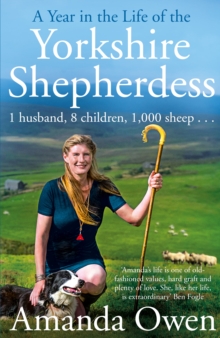 A Year in the Life of the Yorkshire Shepherdess, Hardback Book A Year in the Life of the Yorkshire Shepherdess, Hardback Book