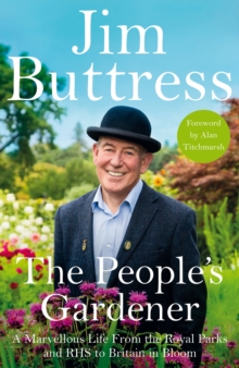 The People's Gardener, Hardback Book The People's Gardener, Hardback Book
