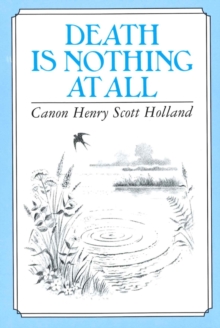 Death is Nothing at All, Hardback Book Death is Nothing at All, Hardback Book