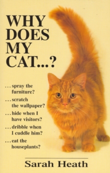 Why Does My Cat...?, Paperback Book Why Does My Cat...?, Paperback Book