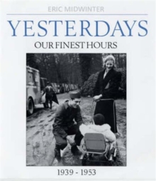 Yesterdays, Hardback Book Yesterdays, Hardback Book