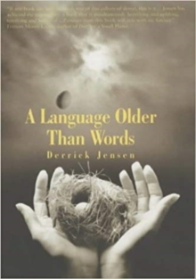 A Language Older Than Words, Paperback Book A Language Older Than Words, Paperback Book