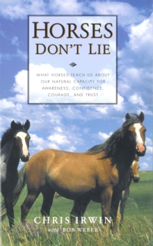 Horses Don't Lie, Paperback Book Horses Don't Lie, Paperback Book