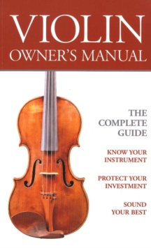 Violin Owners Manual, Paperback Book Violin Owners Manual, Paperback Book
