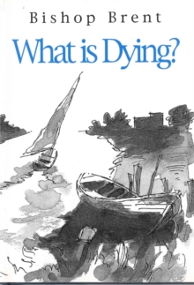 What is Dying?, Hardback Book What is Dying?, Hardback Book