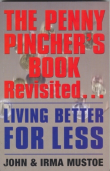 Penny Pincher's Book Revisited : Living Better for Less, Paperback Book Penny Pincher's Book Revisited : Living Better for Less, Paperback Book
