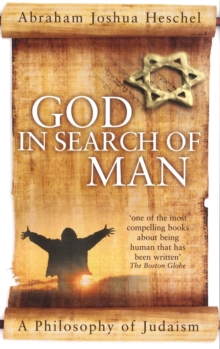 God in Search of Man : A Philosophy of Judaism, Paperback Book God in Search of Man : A Philosophy of Judaism, Paperback Book