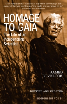 Homage to Gaia : The Life of an Independent Scientist, Paperback Book Homage to Gaia : The Life of an Independent Scientist, Paperback Book