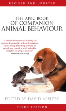 The APBC Book of Companion Animal Behaviour, Paperback / softback Book The APBC Book of Companion Animal Behaviour, Paperback / softback Book