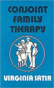 Conjoint Family Therapy : A Guide to Therapy and Technique, Paperback Book Conjoint Family Therapy : A Guide to Therapy and Technique, Paperback Book