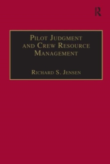 Pilot Judgment and Crew Resource Management, Hardback Book Pilot Judgment and Crew Resource Management, Hardback Book