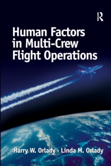 Human Factors in Multi-crew Flight Operations, Paperback Book Human Factors in Multi-crew Flight Operations, Paperback Book