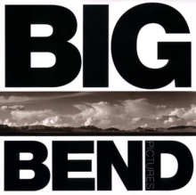 Big Bend Pictures, Hardback Book Big Bend Pictures, Hardback Book