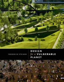 Design for a Vulnerable Planet, Hardback Book Design for a Vulnerable Planet, Hardback Book