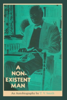A Non-Existent Man : An Autobiography, Paperback / softback Book A Non-Existent Man : An Autobiography, Paperback / softback Book