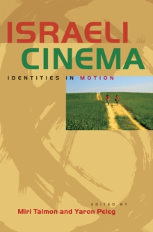 Israeli Cinema : Identities in Motion, Paperback Book Israeli Cinema : Identities in Motion, Paperback Book