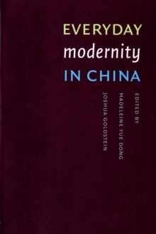 Everyday Modernity in China