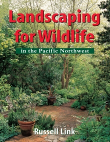 Landscaping for Wildlife in the Pacific Northwest