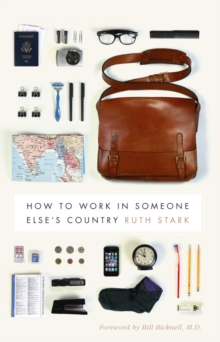How to Work in Someone Else's Country, Paperback Book How to Work in Someone Else's Country, Paperback Book