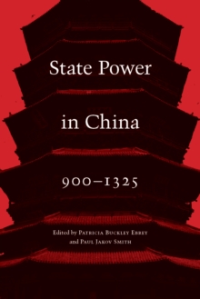 State Power in China, 900-1325, Hardback Book State Power in China, 900-1325, Hardback Book