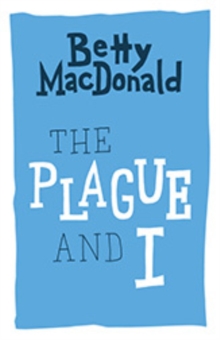 The Plague and I, Paperback / softback Book The Plague and I, Paperback / softback Book
