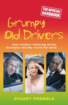 Grumpy Old Drivers : The Official Handbook