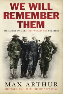 We Will Remember Them : Voices from the Aftermath of the Great War