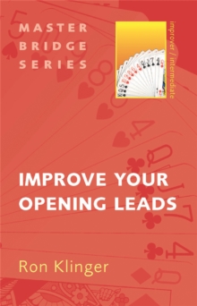 Improve Your Opening Leads, Paperback / softback Book Improve Your Opening Leads, Paperback / softback Book