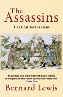 The Assassins : A Radical Sect in Islam