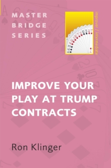 Improve Your Play at Trump Contracts, Paperback / softback Book Improve Your Play at Trump Contracts, Paperback / softback Book
