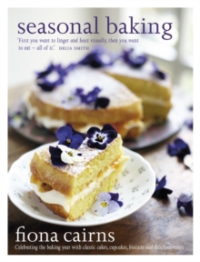 Seasonal Baking : Celebrating the Baking Year with Classic Cakes, Cupcakes, Biscuits and Delicious Treats, Hardback Book Seasonal Baking : Celebrating the Baking Year with Classic Cakes, Cupcakes, Biscuits and Delicious Treats, Hardback Book