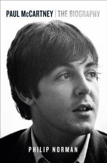 Paul McCartney : The Biography