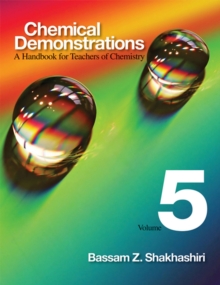 Chemical Demonstrations, Volume Five : A Handbook for Teachers of Chemistry