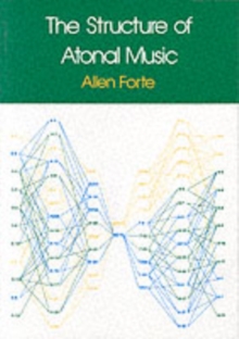 The Structure Of Atonal Music