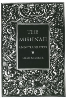 The Mishnah : A New Translation