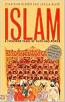 Islam : A Thousand Years of Faith and Power