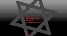 The Destruction of the European Jews