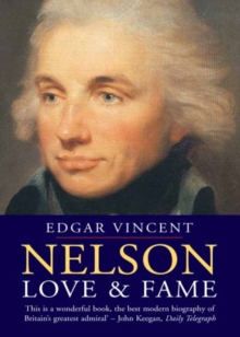 Nelson : Love and Fame, Hardback Book Nelson : Love and Fame, Hardback Book