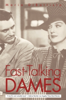 Fast-Talking Dames, Paperback / softback Book Fast-Talking Dames, Paperback / softback Book
