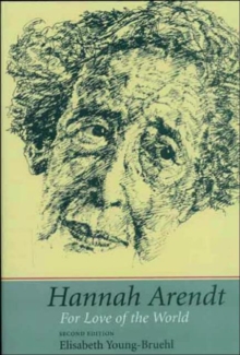 Hannah Arendt : For Love of the World