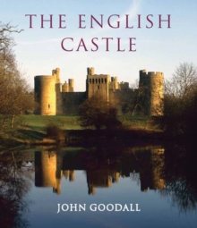 The English Castle : 1066-1650